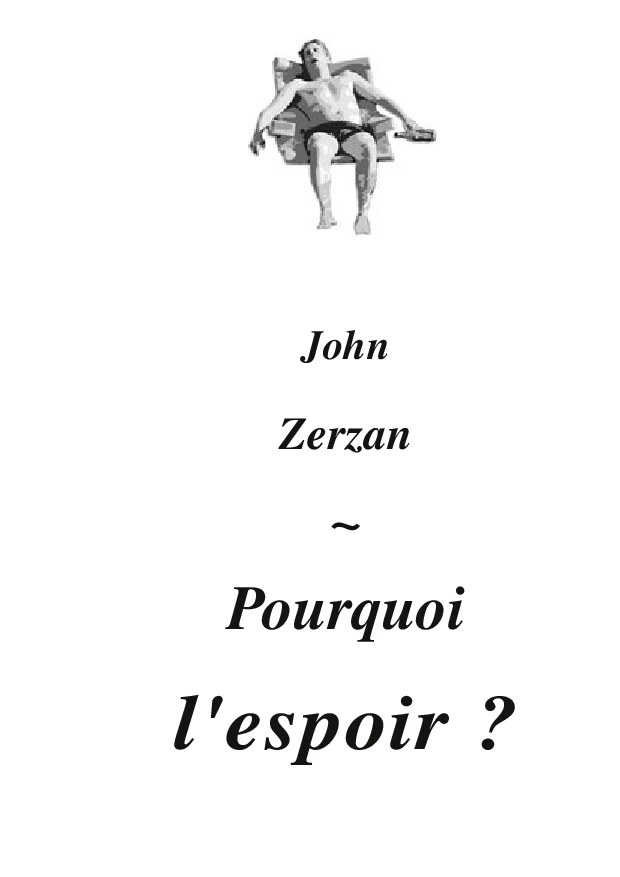 Pourquoi l'espoir ?