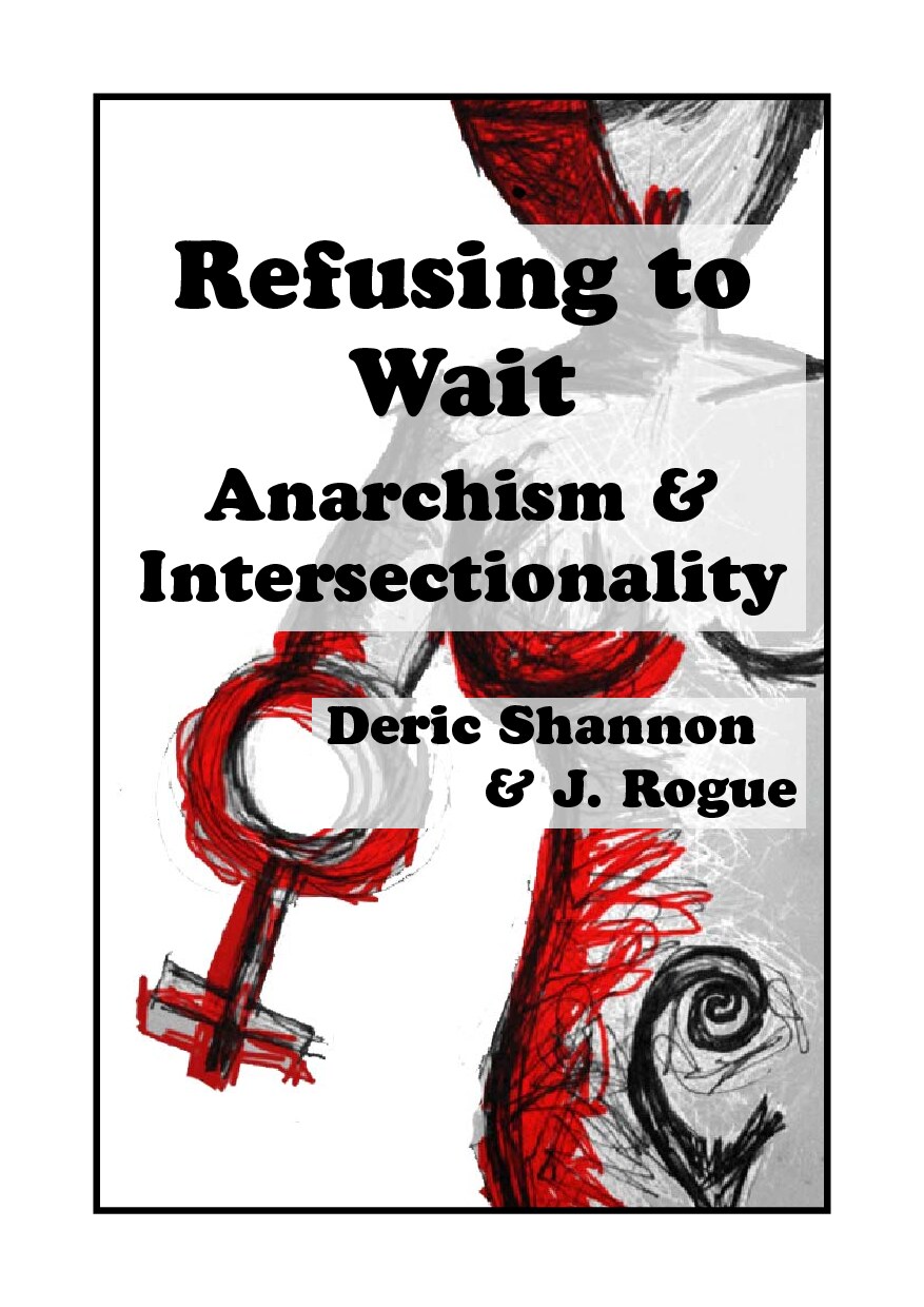 Refusing to Wait: Anarchism and Intersectionality