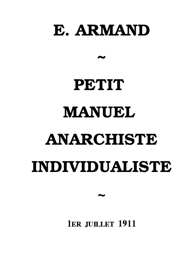 Petit manuel anarchiste individualiste