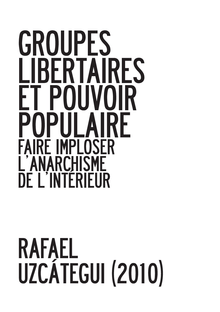 Groupes libertaires et pouvoir populaire