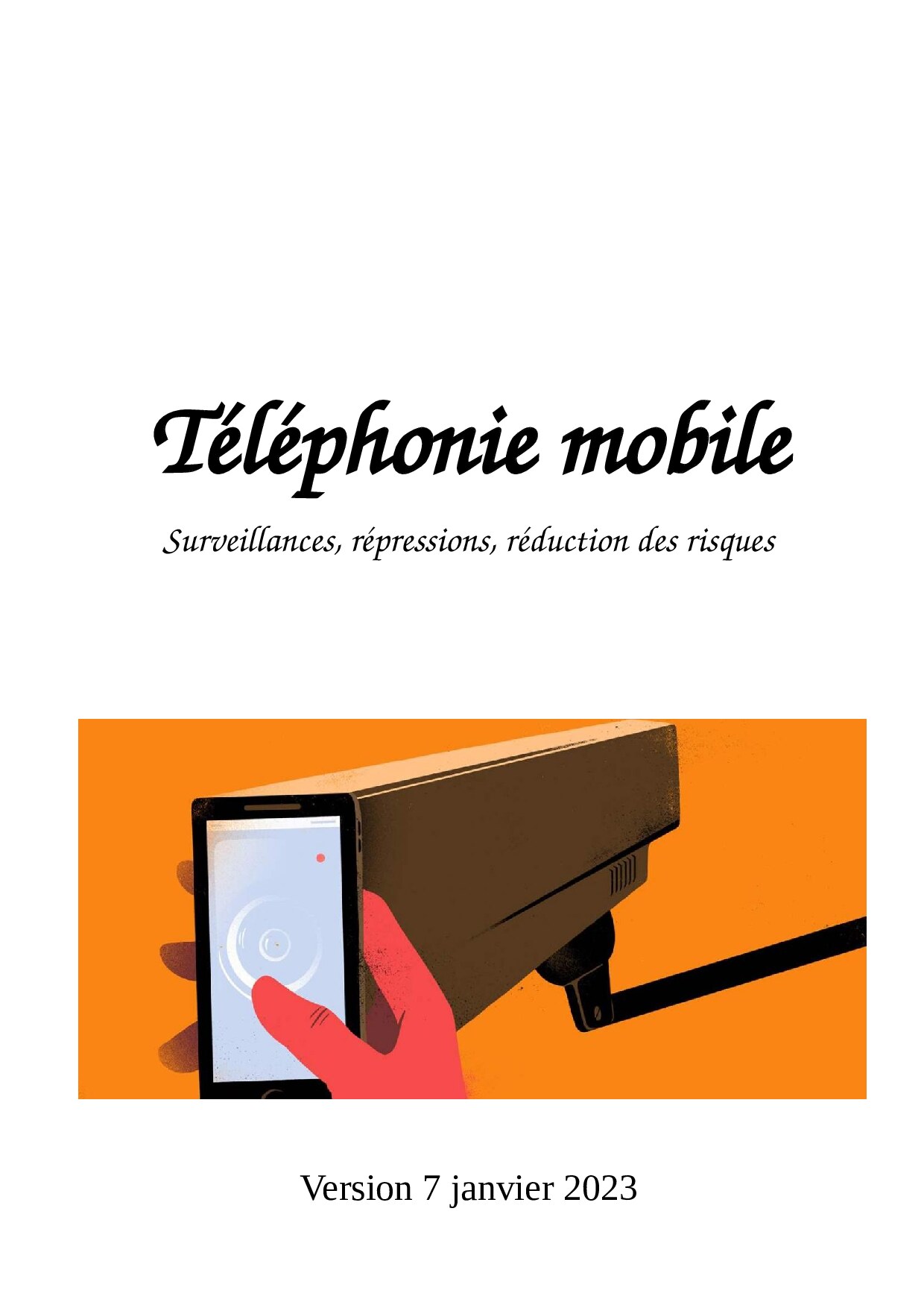 Téléphonie mobile - Surveillances, répressions, réduction des risques